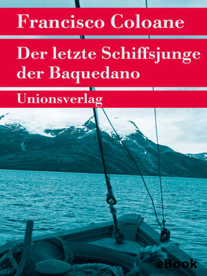 cover image of Der letzte Schiffsjunge der Baquedano